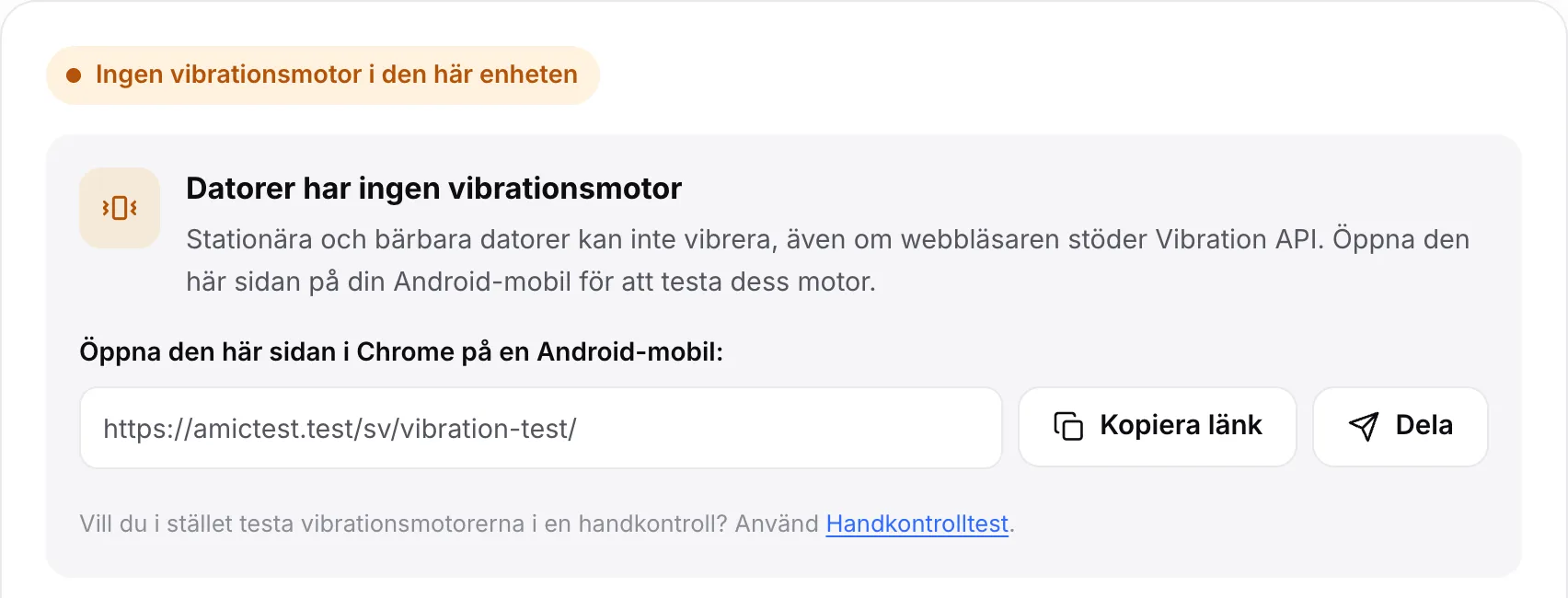 Vibrationstestet på en dator: den orange statusen ”Ingen vibrationsmotor i den här enheten” med sidlänken samt knapparna Kopiera länk och Dela
