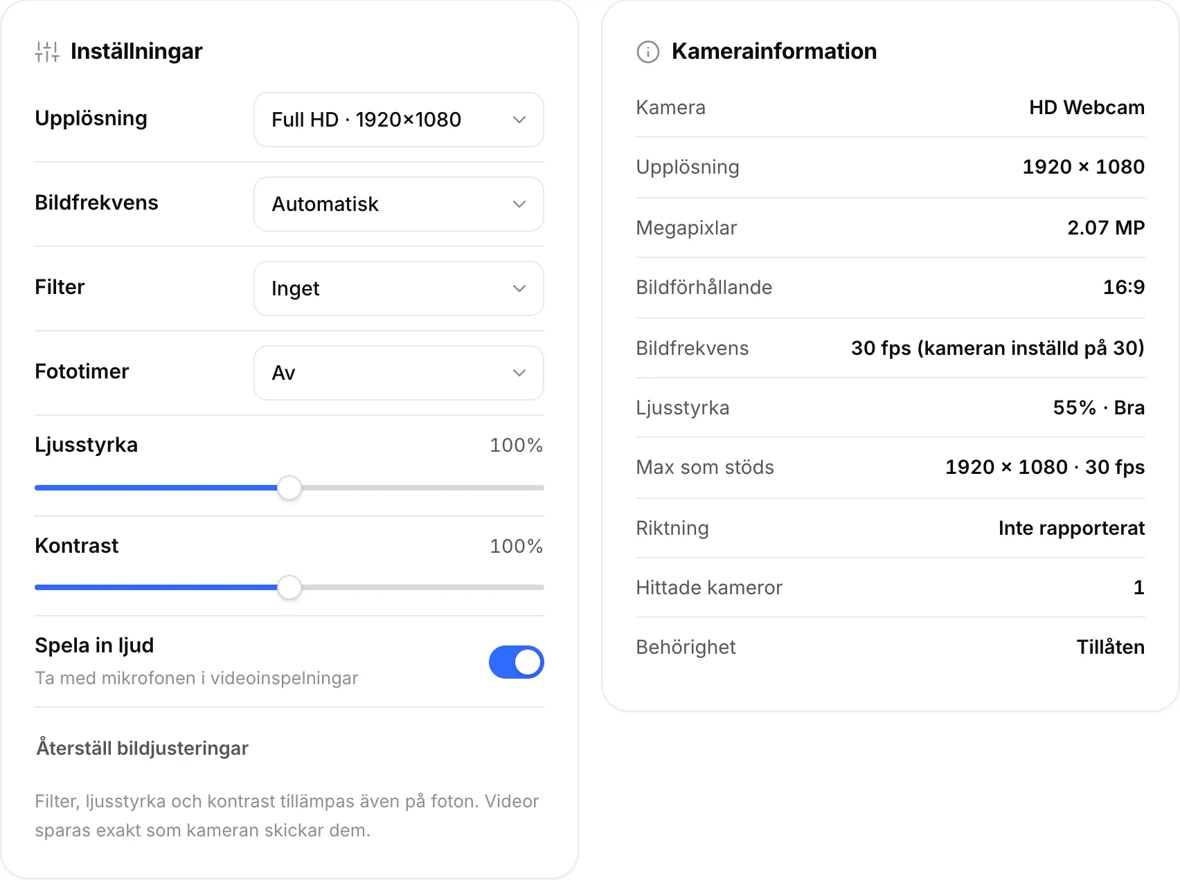 Inställningar med upplösningen inställd på Full HD bredvid Kamerainformation som visar 1920 × 1080, 30 fps och ljusstyrka 55 % · Bra
