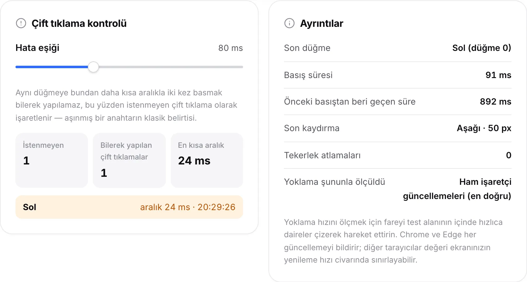 Ayrıntılar panelinin yanında sol düğmede bir istenmeyen çift tıklamayı ve bir bilerek yapılan çift tıklamayı listeleyen Çift tıklama kontrolü paneli