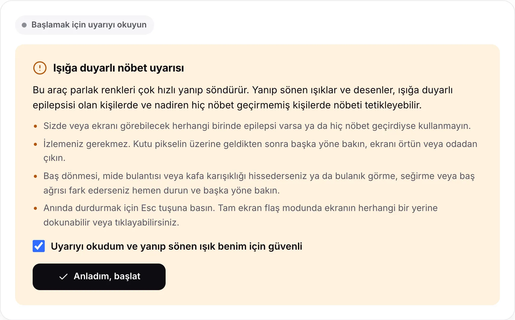 İşaret kutusu işaretli ışığa duyarlı nöbet uyarısı ve Anladım, başlat düğmesi