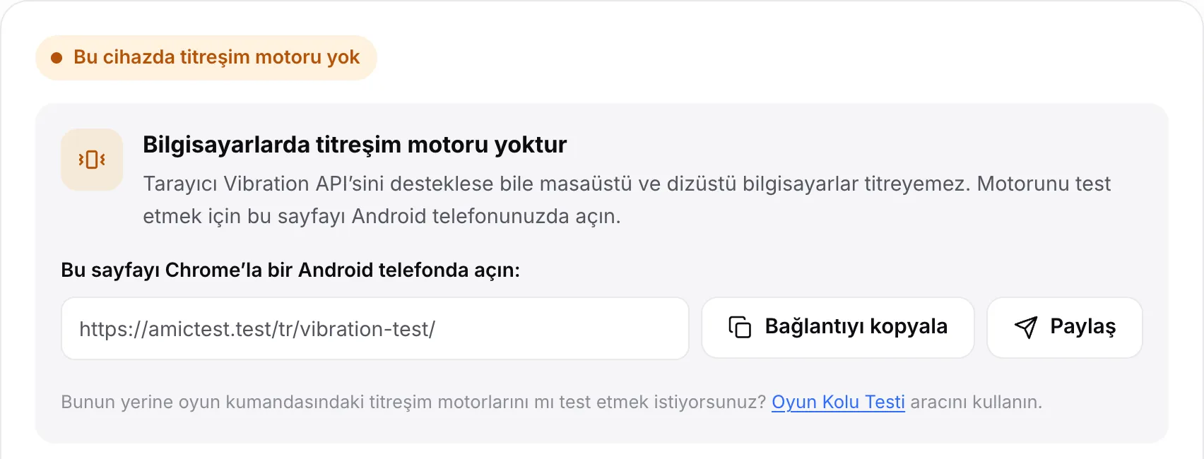 Bilgisayarda titreşim testi: sayfa bağlantısı, Bağlantıyı kopyala ve Paylaş düğmeleriyle turuncu “Bu cihazda titreşim motoru yok” durumu