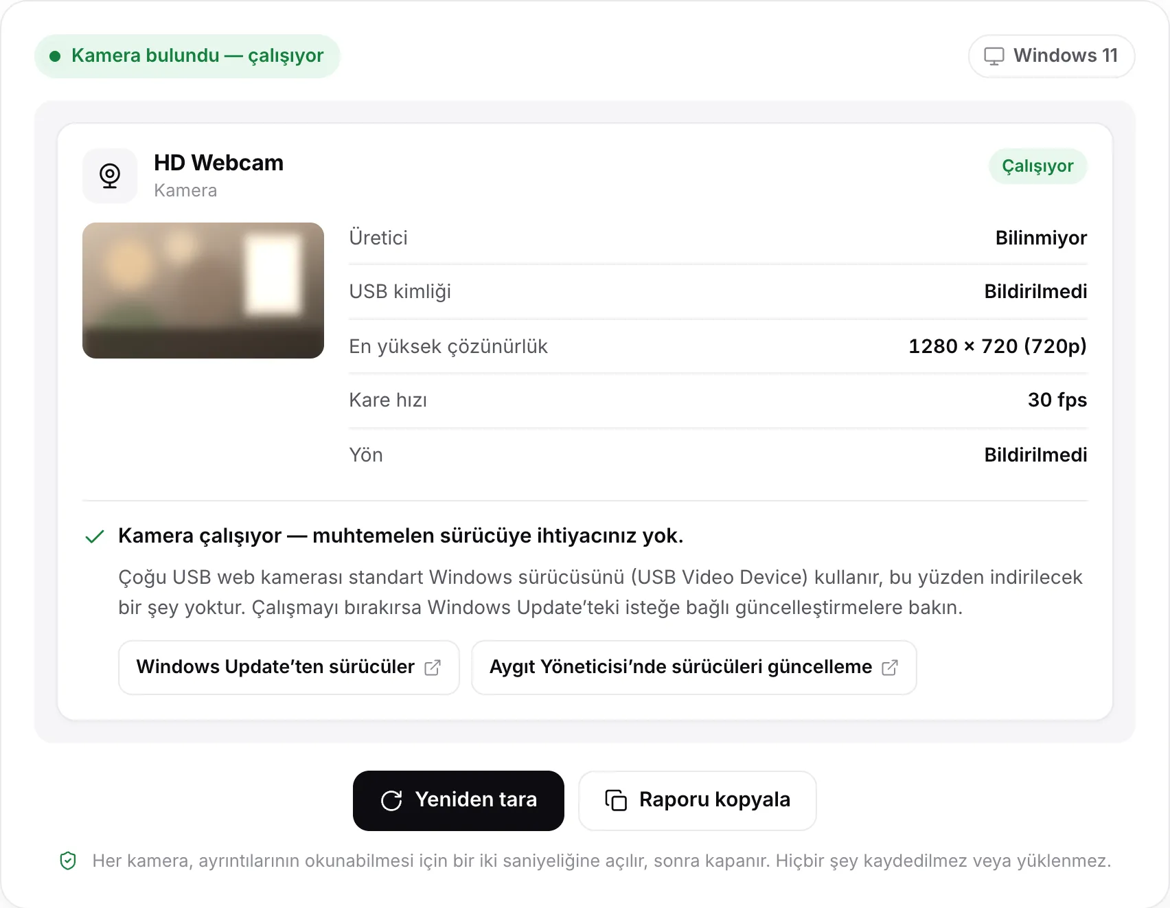HD Webcam için tarama sonucu: “Kamera bulundu — çalışıyor” durumu, durağan bir kare, 30 fps’de 1280 × 720 (720p) ve “Kamera çalışıyor — muhtemelen sürücüye ihtiyacınız yok” kararı; Windows Update ve Aygıt Yöneticisi yardımına bağlantılar