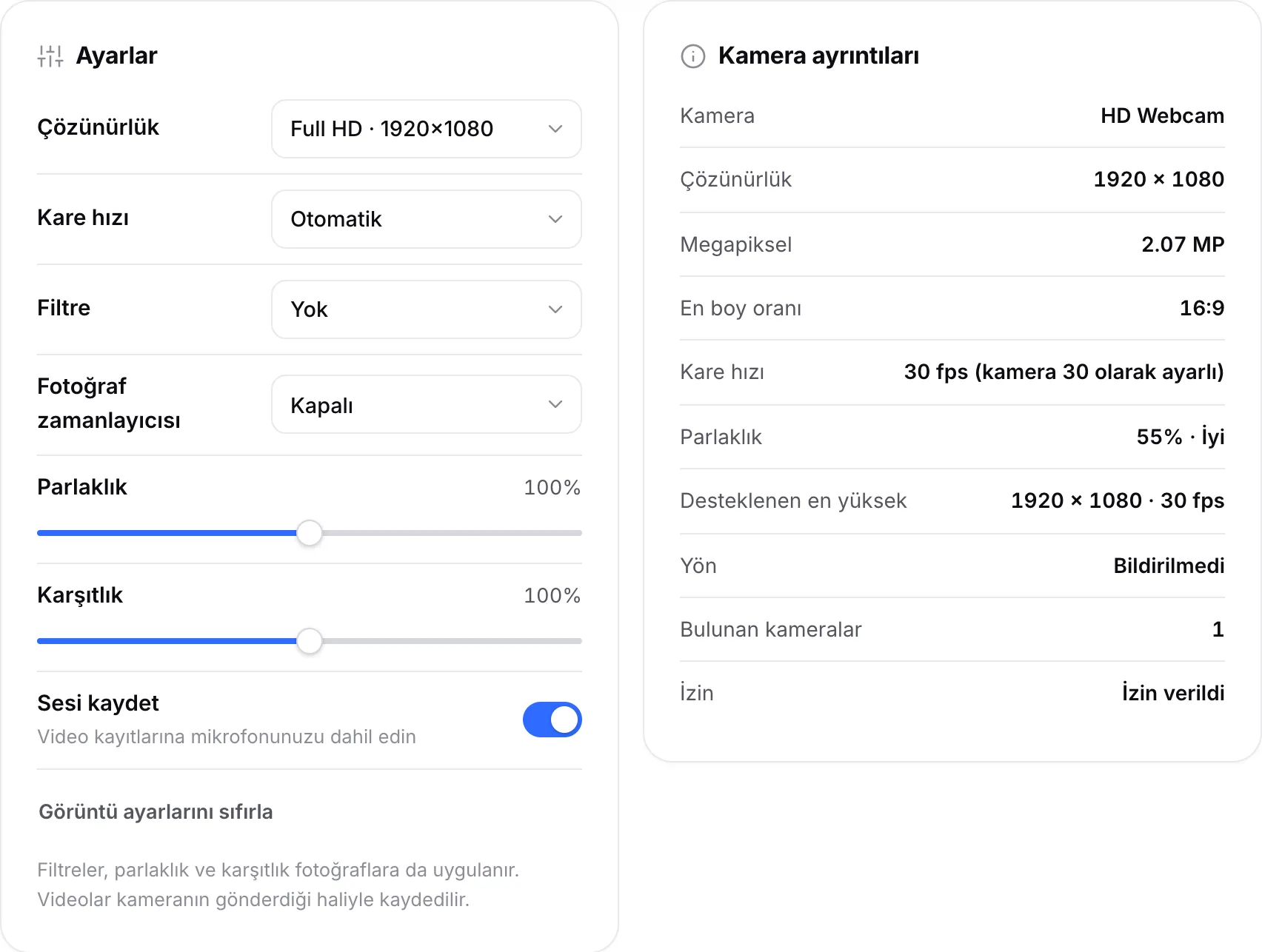 Çözünürlüğün Full HD olarak ayarlandığı Ayarlar ve yanında 1920 × 1080, 30 fps ve %55 · İyi parlaklığı gösteren Kamera ayrıntıları