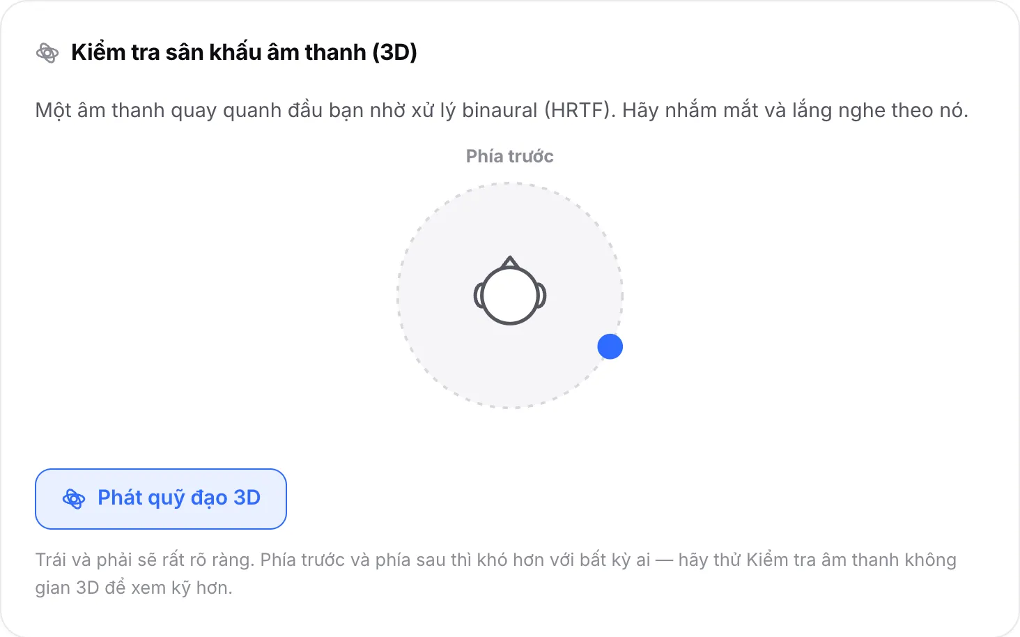 Kiểm tra sân khấu âm thanh đang phát quỹ đạo 3D, với chấm di chuyển quanh đầu, hiện đang ở phía sau tai phải