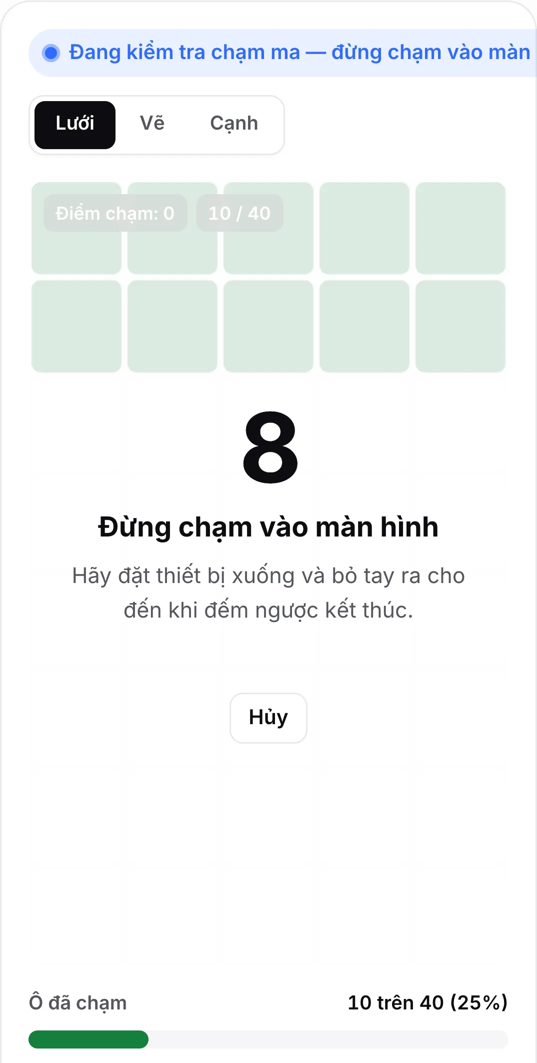 Kiểm tra chạm ma đang đếm ngược ở 8 giây với thông báo “Đừng chạm vào màn hình” và nút Hủy