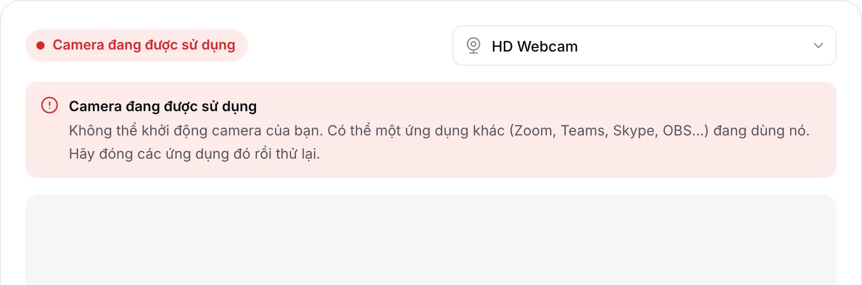 Bài kiểm tra webcam hiện thông báo màu đỏ “Camera đang được sử dụng”