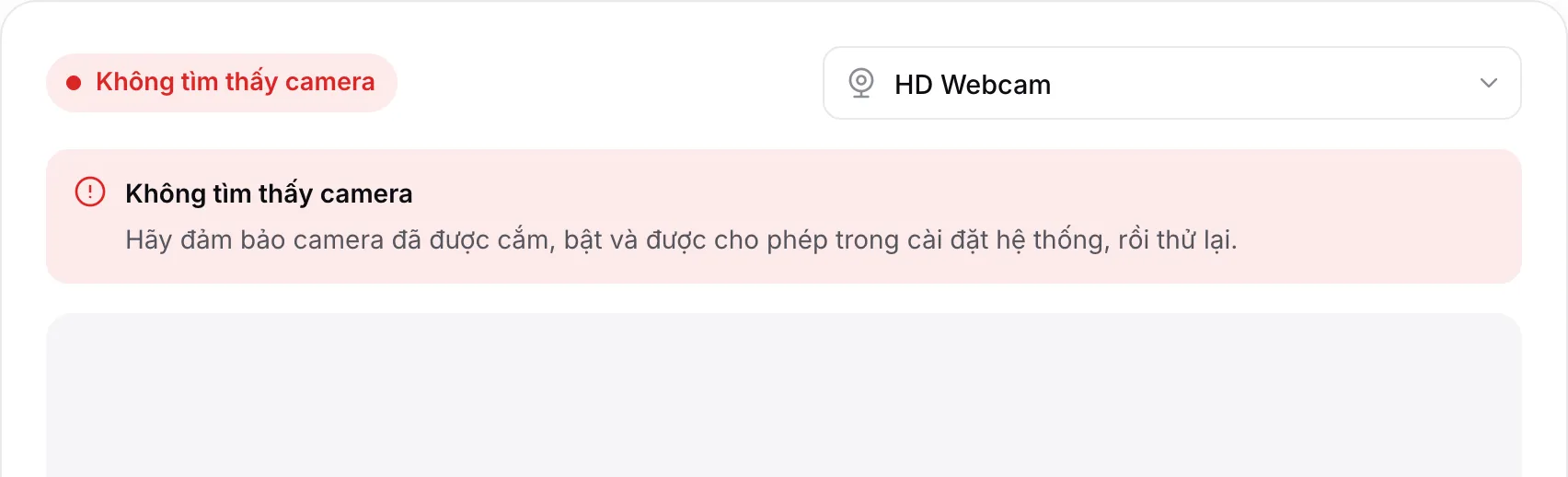 Trình xem webcam hiện thông báo màu đỏ “Không tìm thấy camera”